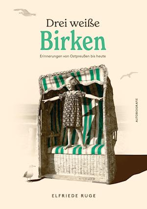 Cover for Elfriede Ruge · Drei weiße Birken (Book) (2022)