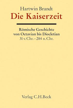 Cover for Hartwin Brandt · Die Kaiserzeit (Hardcover Book) (2021)