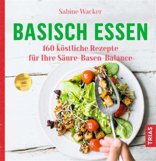 Cover for Wacker · Basisch essen (Bok)