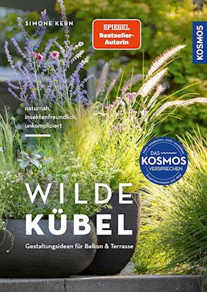 Wilde Kübel - Simone Kern - Books - Kosmos - 9783440179024 - January 22, 2024