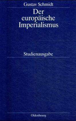 Cover for G. Schmidt · Europäische Imperialismus (Book) (1989)