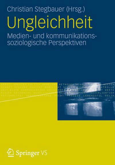 Cover for Christian Stegbauer · Ungleichheit: Medien- Und Kommunikationssoziologische Perspektiven (Taschenbuch) [2012 edition] (2012)
