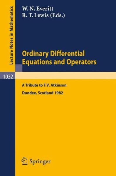 Cover for W N Everitt · Ordinary Differential Equations and Operators - Lecture Notes in Mathematics (Paperback Book) (1983)