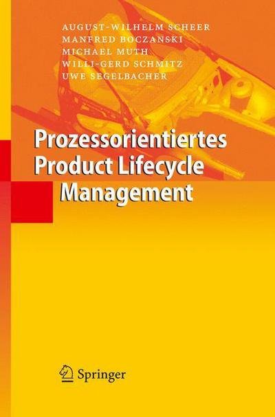 Cover for August-Wilhelm Scheer · Prozessorientiertes Product Lifecycle Management (Book) [2006 edition] (2005)