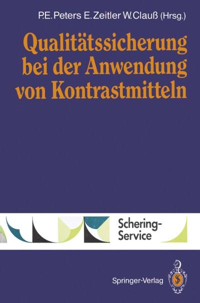 Cover for P E Peters · Qualitatssicherung Bei Der Anwendung Von Kontrastmitteln (Paperback Book) (1992)