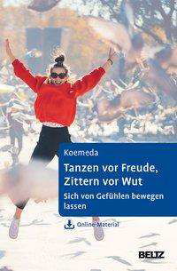 Cover for Koemeda · Tanzen vor Freude, Zittern vor (Buch)