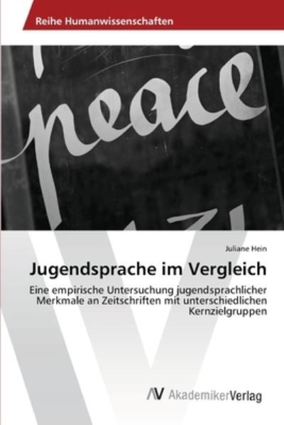 Cover for Hein Juliane · Jugendsprache Im Vergleich (Paperback Book) (2012)