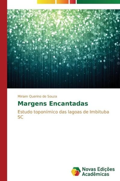 Cover for Querino De Souza Miriam · Margens Encantadas (Pocketbok) (2013)