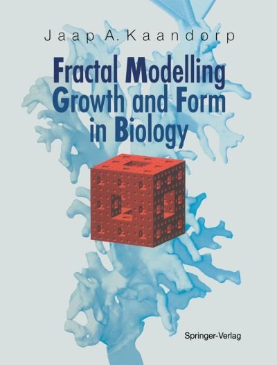 Cover for Jaap A. Kaandorp · Fractal Modelling: Growth and Form in Biology (Pocketbok) [Softcover reprint of the original 1st ed. 1994 edition] (2012)