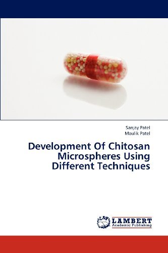 Cover for Maulik Patel · Development of Chitosan Microspheres Using Different Techniques (Paperback Book) (2012)