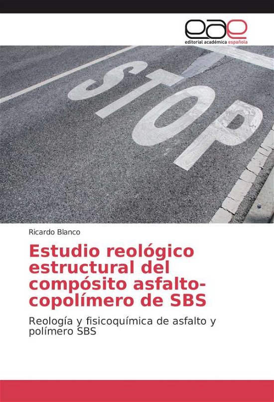 Cover for Blanco · Estudio reológico estructural de (Book)