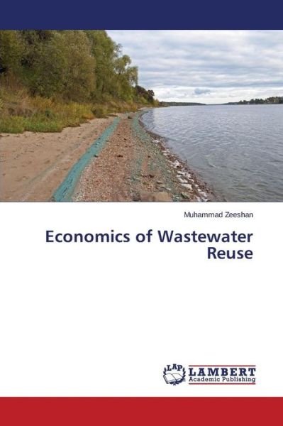 Cover for Zeeshan Muhammad · Economics of Wastewater Reuse (Paperback Book) (2015)