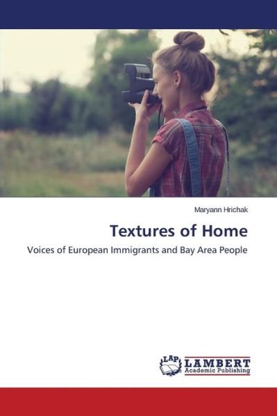 Cover for Hrichak Maryann · Textures of Home (Paperback Book) (2015)
