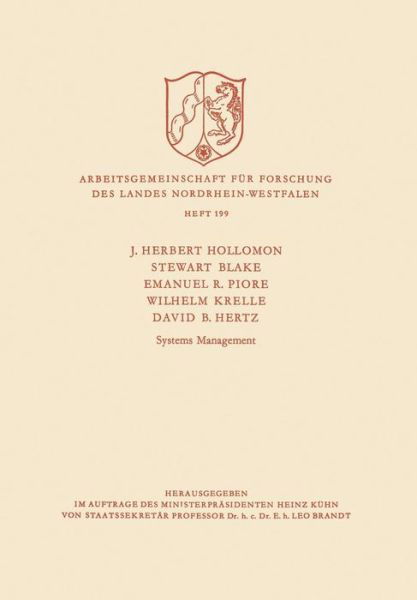 Systems Management - Arbeitsgemeinschaft Fur Forschung Des Landes Nordrhein-Westf - J H Hollomon - Livres - Vs Verlag Fur Sozialwissenschaften - 9783663031024 - 1970