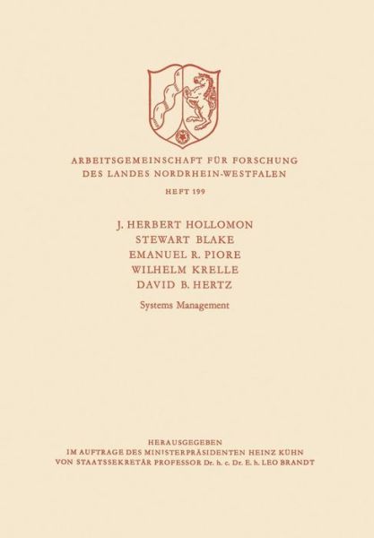 Systems Management - Arbeitsgemeinschaft Fur Forschung Des Landes Nordrhein-Westf - J H Hollomon - Bøker - Vs Verlag Fur Sozialwissenschaften - 9783663031024 - 1970