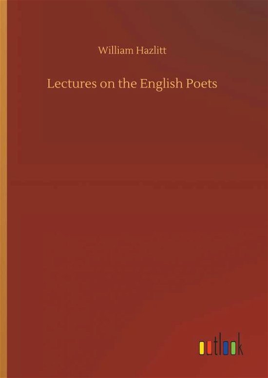 Cover for Hazlitt · Lectures on the English Poets (Bog) (2018)