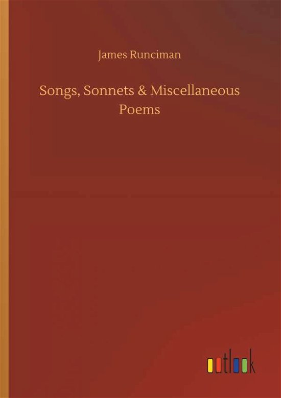 Cover for Runciman · Songs, Sonnets &amp; Miscellaneous (Bog) (2018)