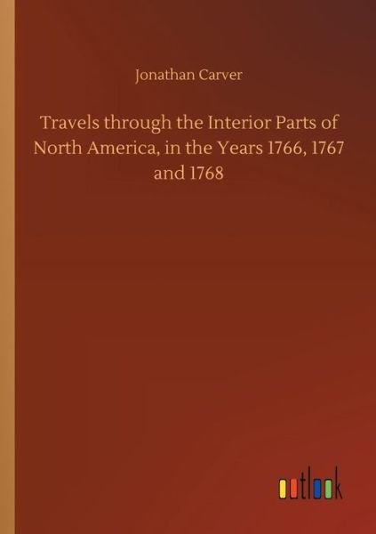 Cover for Carver · Travels through the Interior Par (Buch) (2018)