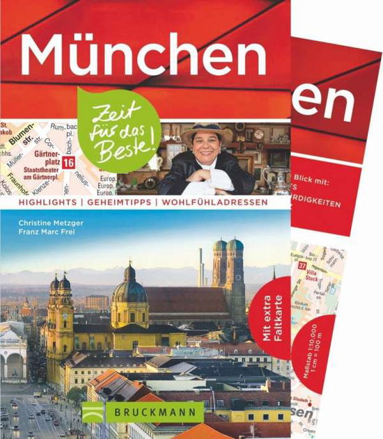 München - Zeit für das Beste - Metzger - Książki -  - 9783734324024 - 