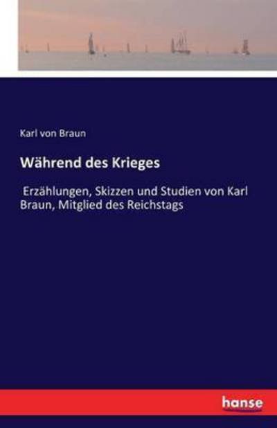 Cover for Braun · Während des Krieges (Book) (2016)