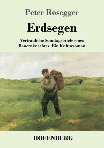 Cover for Rosegger · Erdsegen (Bog) (2018)