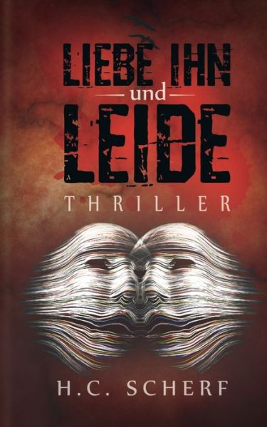 Cover for Scherf · Liebe ihn und leide (Book) (2017)