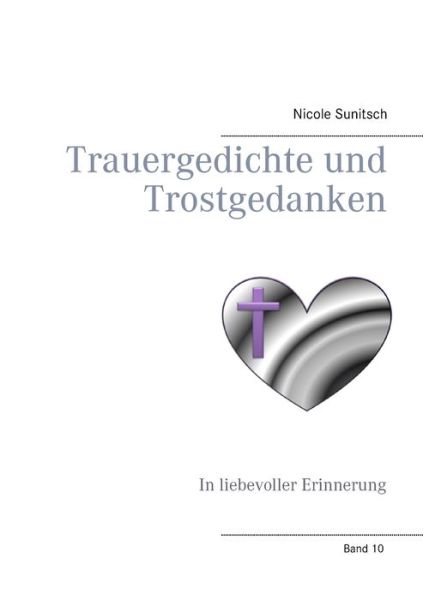 Cover for Sunitsch · Trauergedichte und Trostgedank (Book) (2019)