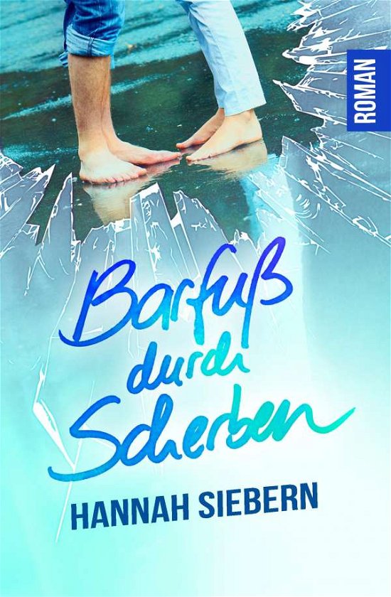 Cover for Siebern · Barfuß durch Scherben (Book) (2020)