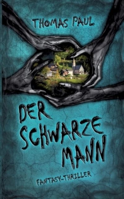 Cover for Thomas Paul · Der Schwarze Mann (Paperback Book) (2020)