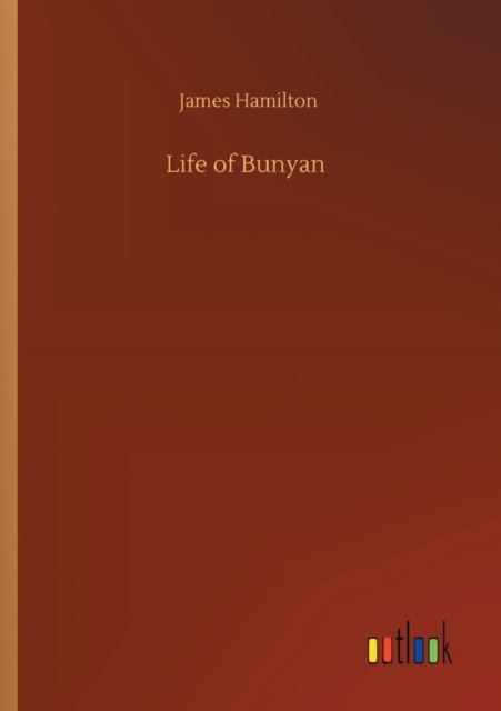 Cover for James Hamilton · Life of Bunyan (Paperback Book) (2020)