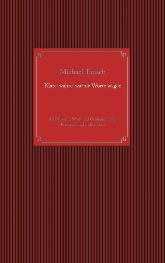 Cover for Tausch · Klare, wahre, warme Worte wagen (Book)