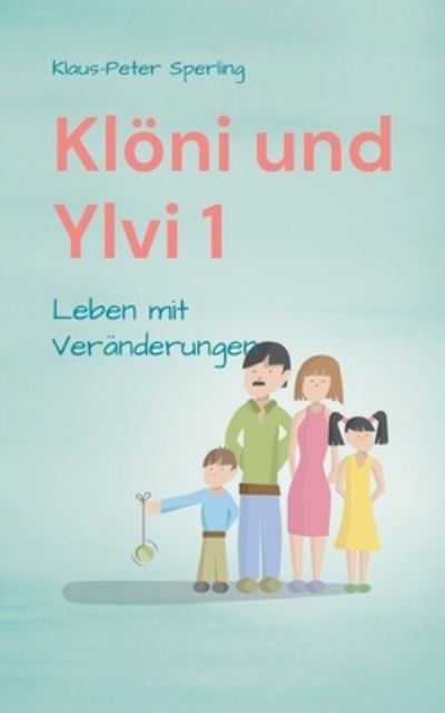 Cover for Klaus-Peter Sperling · Kloeni und Ylvi 1 (Paperback Book) (2021)