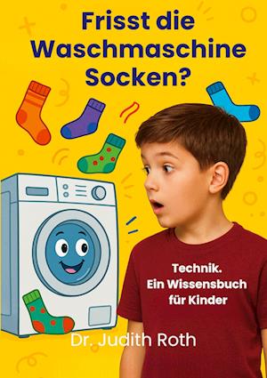 Cover for Judith Roth · Frisst die Waschmaschine Socken? (Book) (2025)
