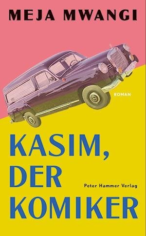 Cover for Meja Mwangi · Kasim, der Komiker (Buch) (2023)
