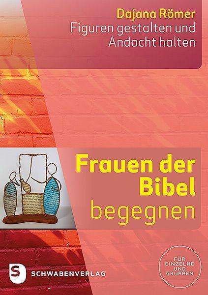 Frauen der Bibel begegnen - Römer - Bücher -  - 9783796618024 - 