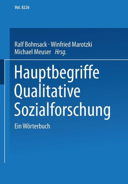 Cover for Ralf Bohnsack · Hauptbegriffe Qualitative Sozialforschung: Ein Woerterbuch (Paperback Bog) [2003 edition] (2003)