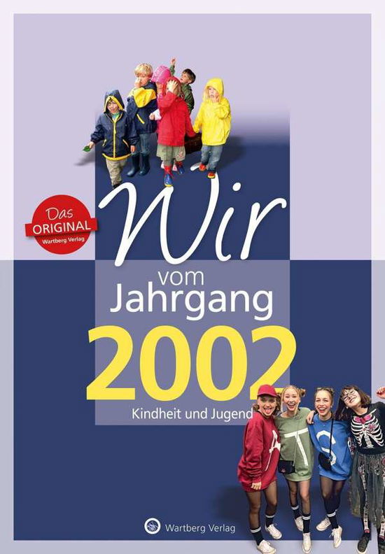 Cover for Rienäcker · Wir vom Jahrgang 2002 - Kindh (Book)