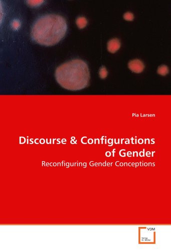 Cover for Pia Larsen · Discourse: Reconfiguring Gender Conceptions (Paperback Bog) (2008)