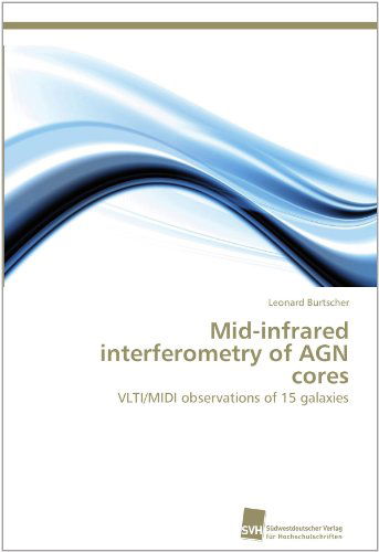 Cover for Leonard Burtscher · Mid-infrared Interferometry of Agn Cores: Vlti / Midi Observations of 15 Galaxies (Paperback Book) (2012)