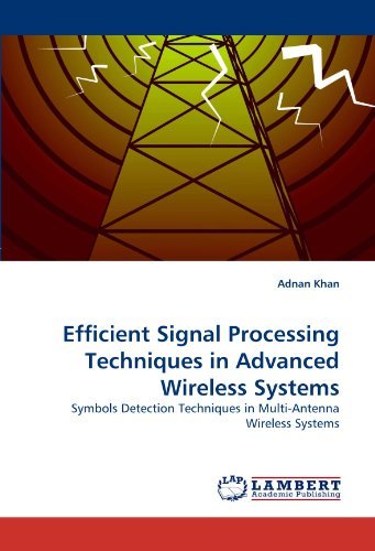 Cover for Adnan Khan · Efficient Signal Processing Techniques in Advanced Wireless Systems: Symbols Detection Techniques in Multi-antenna Wireless Systems (Paperback Book) (2010)