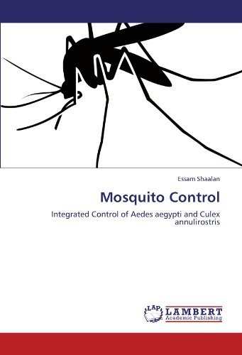 Cover for Essam Shaalan · Mosquito Control: Integrated Control of Aedes Aegypti  and Culex Annulirostris (Paperback Bog) (2011)