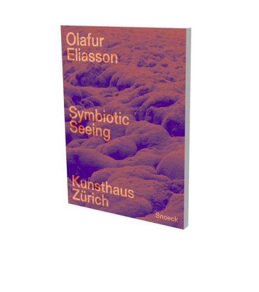 Cover for Olafur Eliasson · Olafur Eliasson: Symbiotic Seeing (Taschenbuch) (2020)