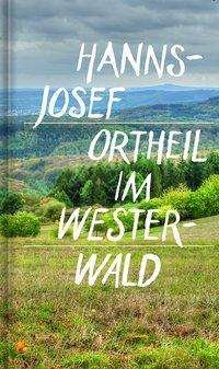 Cover for Ortheil · Im Westerwald (Book)