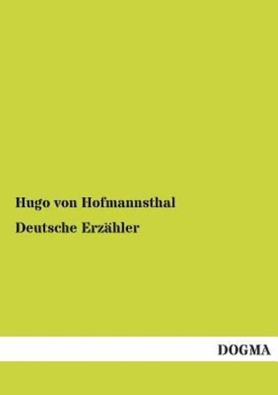 Cover for Hugo Von Hofmannsthal · Deutsche Erzahler (Taschenbuch) (2013)