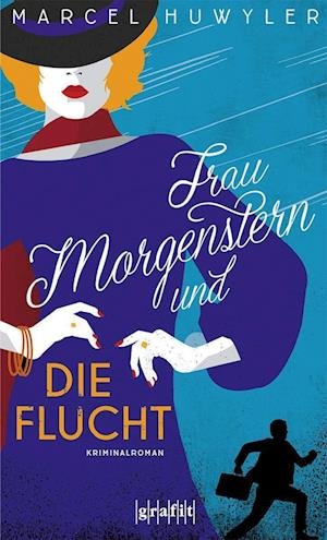 Cover for Marcel Huwyler · Frau Morgenstern und die Flucht (Book) (2022)