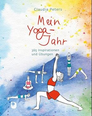 Claudia Peters · Mein Yoga-Jahr (Buch) (2024)