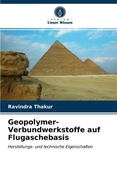 Cover for Ravindra Thakur · Geopolymer-Verbundwerkstoffe auf Flugaschebasis (Taschenbuch) (2021)