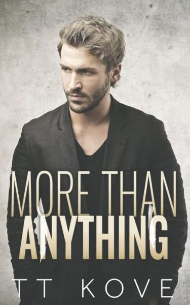 Cover for Tt Kove · More Than Anything (Paperback Book) (2016)