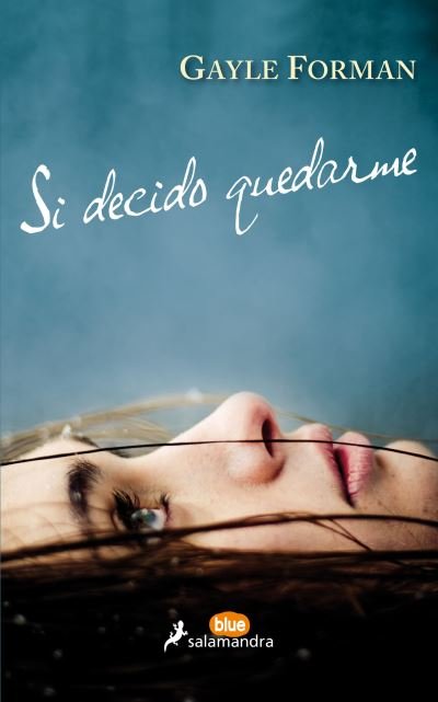 Cover for Gayle Forman · Si Decido Quedarme / If I Stay (Bog) (2016)