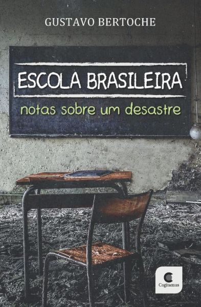 Cover for Gustavo Bertoche · Escola Brasileira (Paperback Book) (2022)